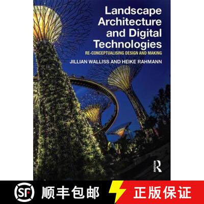 【3-4周达】精装 Landscape Architecture and Digital Technologies: Re-Conceptualising Design and Making [9780415745864]