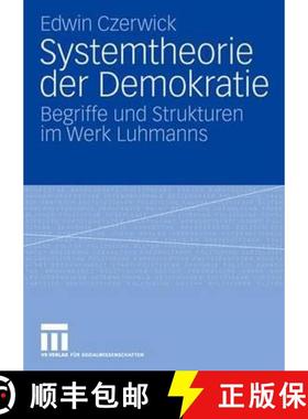 【3-4周达】Systemtheorie der Demokratie : Begriffe und Strukturen im Werk Luhmanns [9783531156446]