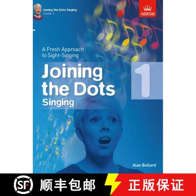 【3-4周达】Joining the Dots Singing, Grade 1: A Fresh Approach to Sight-Singing [9781848497399]