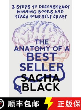 【3-4周达】The Anatomy of a Best Seller: 3 Steps to Deconstruct Winning Books and Teach Yourself Craft [9781913236168]