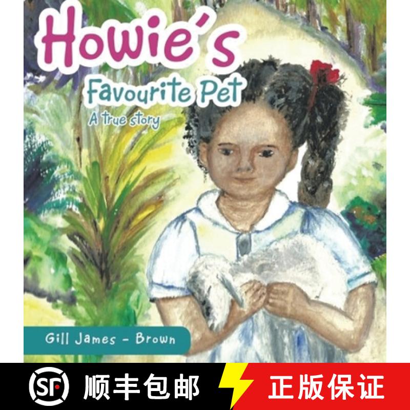 预订 Howie's Favourite Pet: New Edition [9781645500728]