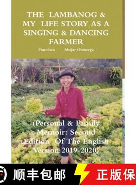 预订 THE  LAMBANOG & MY  LIFE STORY AS A SINGING & DANCING FARMER [9780359723911]