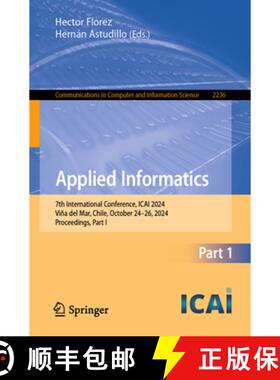 【3-4周达】Applied Informatics: 7th International Conference, ICAI 2024, Viña del Mar, Chile, Octobe... [9783031751431]