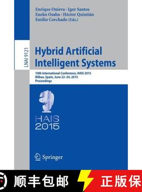 【3-4周达】Hybrid Artificial Intelligent Systems : 10th International Conference, HAIS 2015, Bilbao, ... [9783319196435]