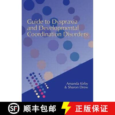 【3-4周达】Guide to Dyspraxia and Developmental Coordination Disorders [9781853469138]