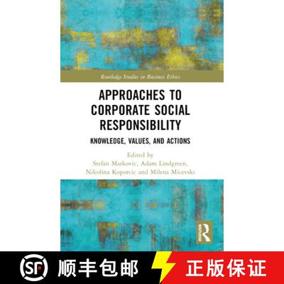 【3-4周达】Approaches to Corporate Social Responsibility: Knowledge, Values, and Actions [9781032187082]