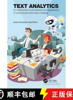【3-4周达】Text Analytics: An Introduction to the Science and Applications of Unstructured Informatio... [9781032245263]