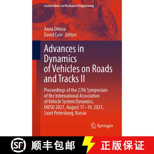 【3-4周达】Advances in Dynamics of Vehicles on Roads and Tracks II: Proceedings of the 27th Symposium... [9783031073045]