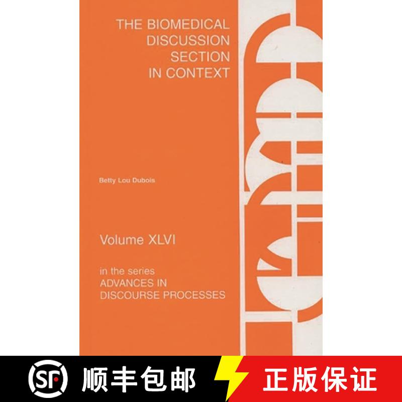 【3-4周达】The Biomedical Discussion Section in Context [9780893918118]