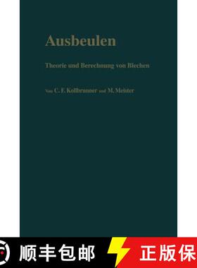 【3-4周达】Ausbeulen : Theorie und Berechnung von Blechen [9783662010914]