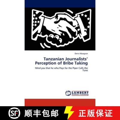 预订 Tanzanian Journalists' Perception of Bribe Taking [9783847343172]