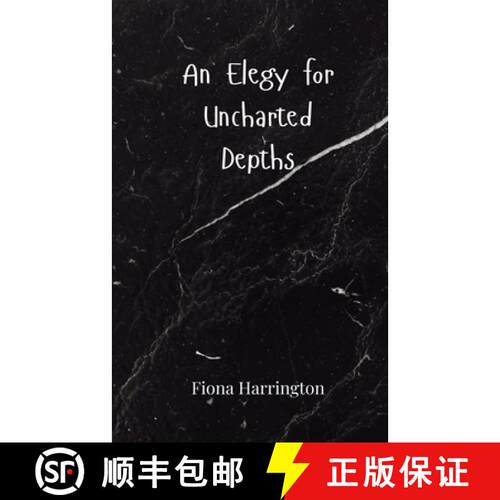 【3-4周达】An Elegy for Uncharted Depths [9783690805315]