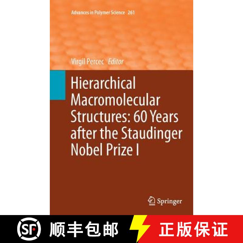 【3-4周达】Hierarchical Macromolecular Structures: 60 Years After the Staudinger Nobel Prize I [9783319376004]
