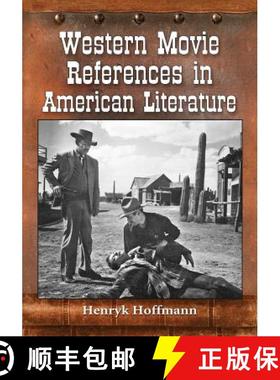 【3-4周达】Western Movie References in American Literature [9780786466382]