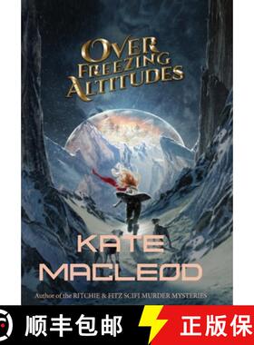 【3-4周达】Over Freezing Altitudes [9781951439446]