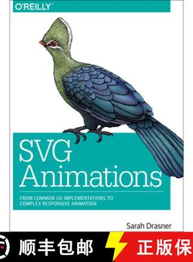 预订 SVG Animations: From Common UX Implementations to Complex Responsive Animation [9781491939703]