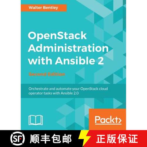 预订 OpenStack Administration with Ansible 2 - Second Edition [9781787121638]