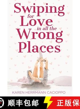 【3-4周达】Swiping for Love in All the Wrong Places [9798885043038]