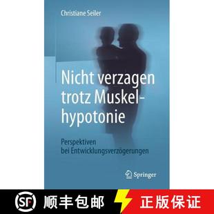 trotz Muskelhypotonie 9783662538470 Nicht Entwicklungsverzögerungen verzagen bei 预订 Perspektiven