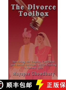 预订 The Divorce Toolbox: Surviving the Courts, CAFCASS and Social Services, while Leading a Normal Life [9781910115305]