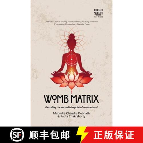 【3-4周达】Womb Matrix: Decoding the sacred blueprint of womanhood [9789347397875]