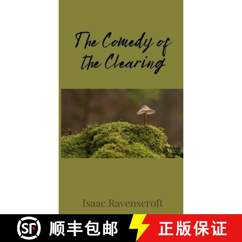 【3-4周达】The Comedy of the Clearing [9781805672074]