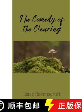 预订 The Comedy of the Clearing [9781805672074]
