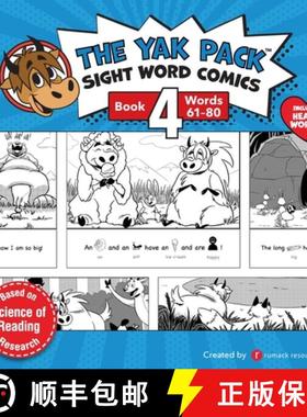 【3-4周达】The Yak Pack: Sight Word Comics: Book 4: Comic Books to Practice Reading Dolch Sight Words... [9780995958777]