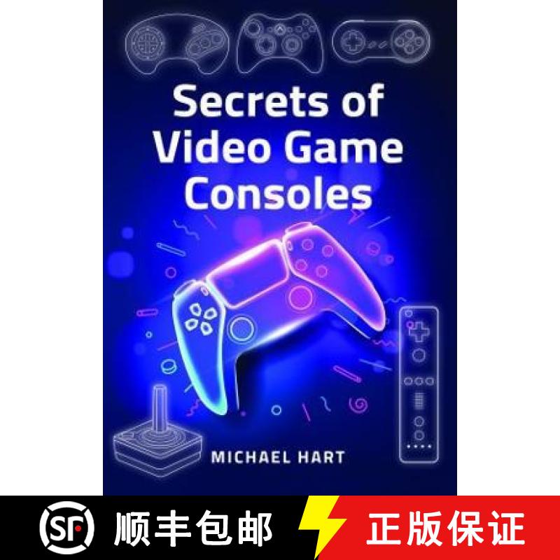 【3-4周达】Secrets of Video Game Consoles [9781399070898]