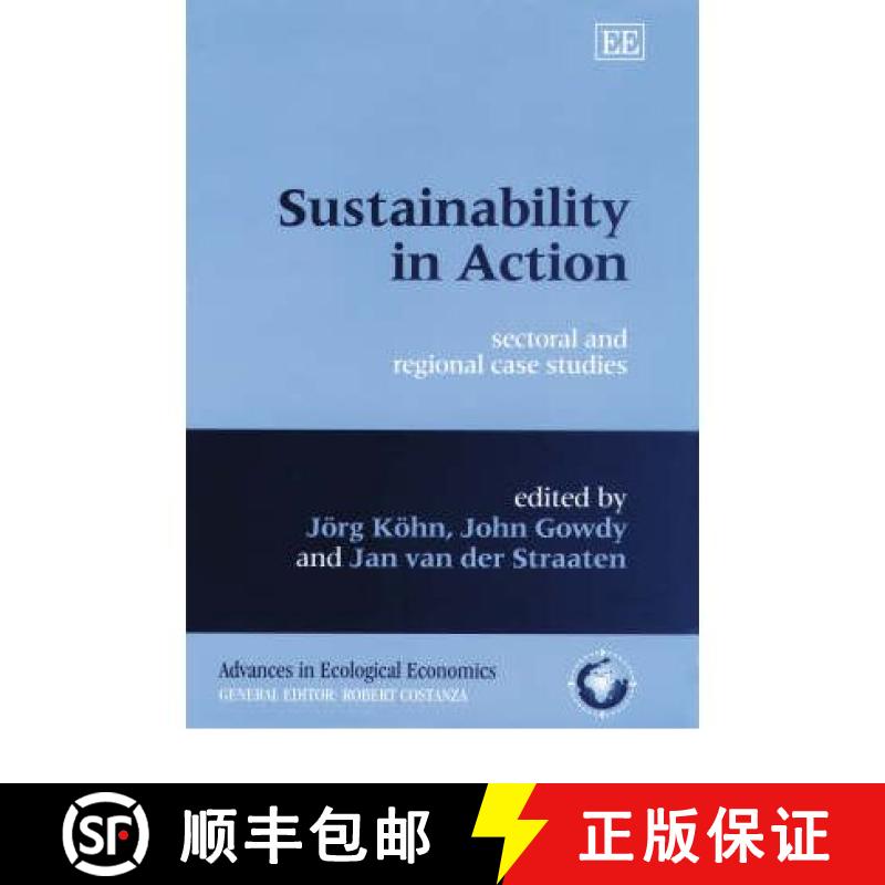 【3-4周达】Sustainability in Action: Sectoral and Regional Case Studies: Sectoral and Regional Case S... [9781840640670]