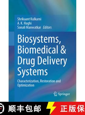 【3-4周达】Biosystems, Biomedical & Drug Delivery Systems : Characterization, Restoration and Optimiz... [9789819725953]