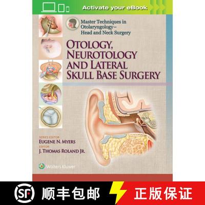 【3-4周达】Master Techniques in Otolaryngology - Head and Neck Surgery : Otology, Neurotology, and La... [9781451192506]