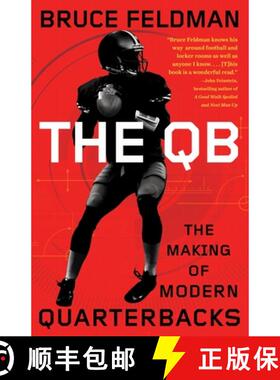 【3-4周达】The QB: The Making of Modern Quarterbacks [9780553418477]