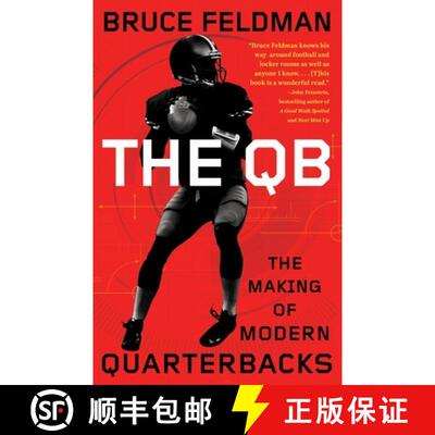 【3-4周达】The QB: The Making of Modern Quarterbacks [9780553418477]