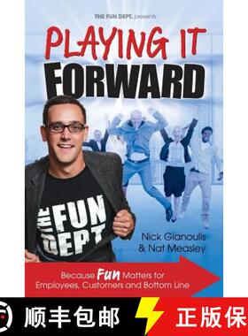 【3-4周达】Playing it Forward: Because Fun Matters for Employees, Customers and Bottom Line [9780578173870]
