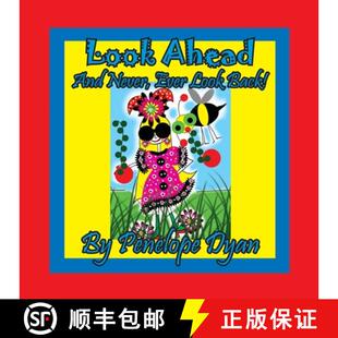 【3-4周达】Look Ahead . . . And Never, Ever Look Back! [9781614774747]