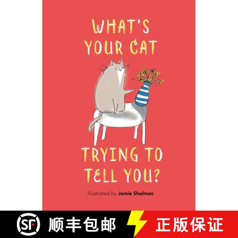 【2-3周达】What's Your Cat Trying to Tell You? [9781789297003]