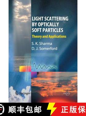 【3-4周达】Light Scattering by Optically Soft Particles : Theory and Applications [9783642444043]