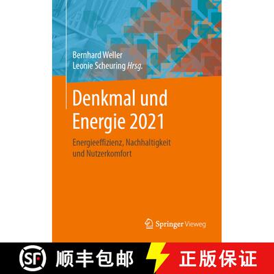 【3-4周达】Denkmal und Energie 2021 : Energieeffizienz, Nachhaltigkeit und Nutzerkomfort [9783658322472]