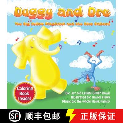 【3-4周达】Duggy and Dre: The big Yellow Elephant and the Blue Baboon [9780991393107]