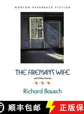 【3-4周达】The Fireman′s Wife and Other Stories [9780393307900]