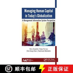 【3-4周达】Managing Human Capital in Today's Globalization: A Management Information System Perspective [9781774634219]