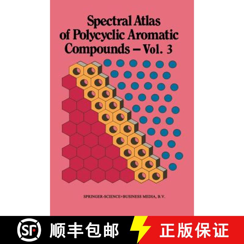 【3-4周达】Spectral Atlas of Polycyclic Aromatic Compounds : Including Information on Aquatic Toxicit... [9789401051804]
