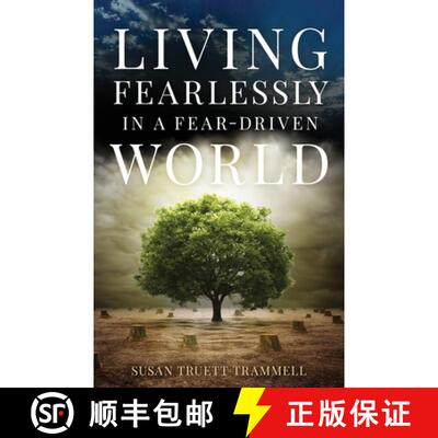 【3-4周达】Living Fearlessly in a Fear-Driven World [9798891326880]