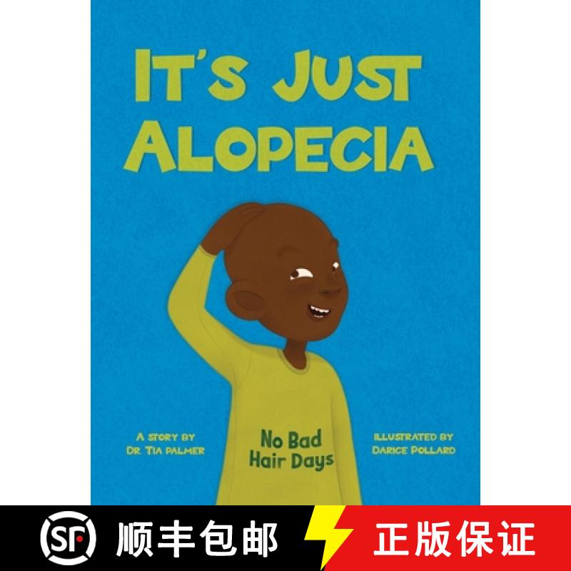 【2-3周达】It's Just Alopecia [9798218019006]