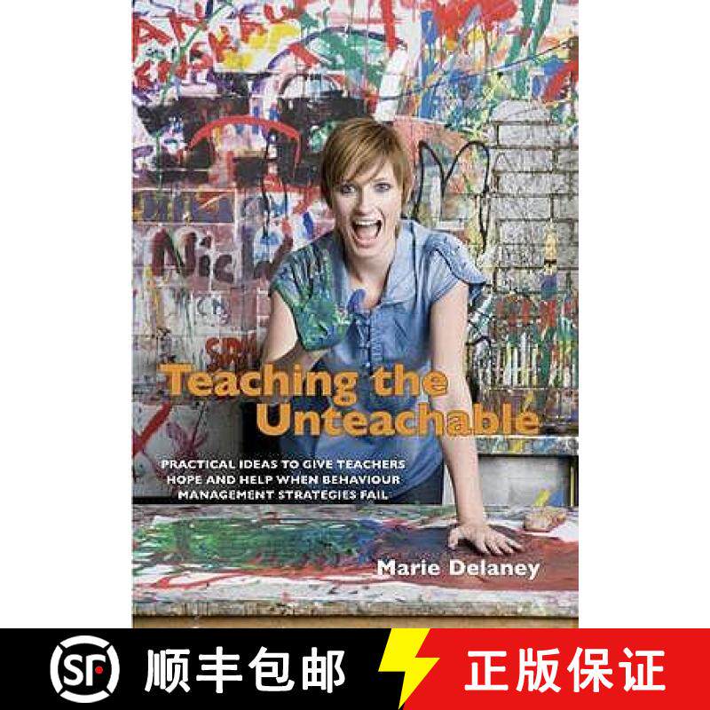 【3-4周达】Teaching the Unteachable: What Teachers Can Do When All Else Fails [9781903269121]