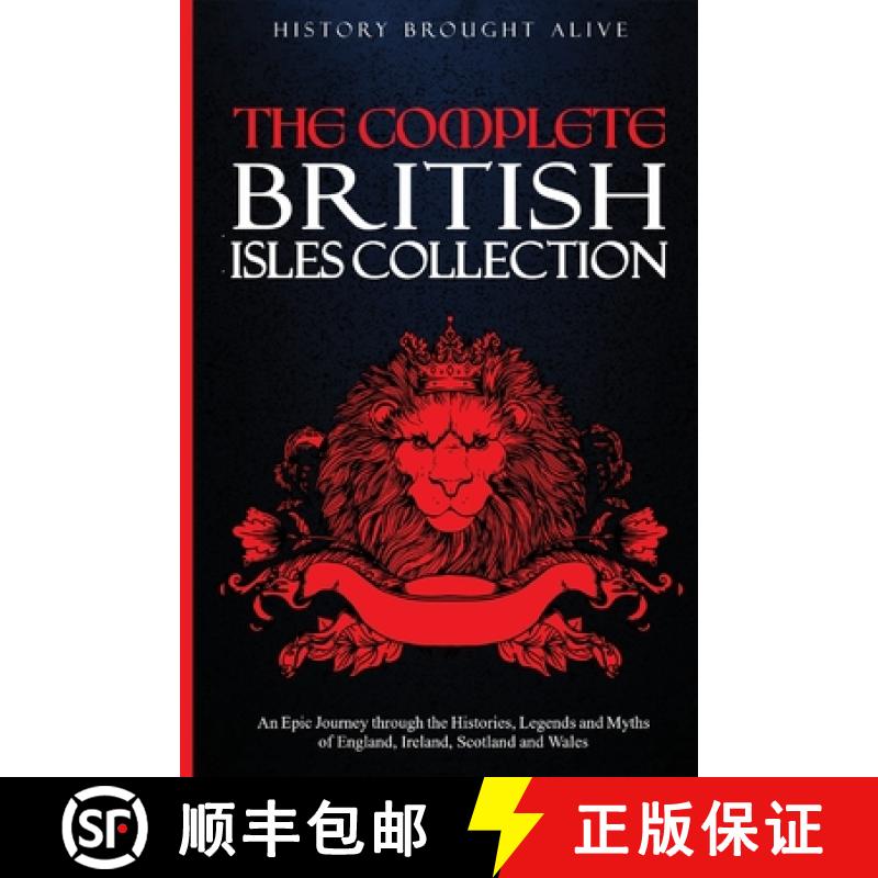【3-4周达】The Complete British Isles Collection: An Epic Journey through the Histories, Legends and ... [9798330471560]