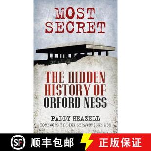 【3-4周达】Most Secret: The Hidden History of Orford Ness [9780752491592]