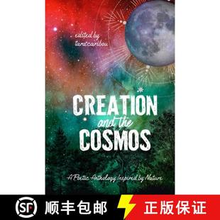 【3-4周达】Creation and the Cosmos: A Poetic Anthology Inspired by Nature [9781736041741]