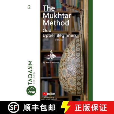 【3-4周达】The Mukhtar Method - Oud Upper Beginner: Learn Oud [9781387735754]